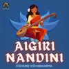 About Aigiri Nandini Song